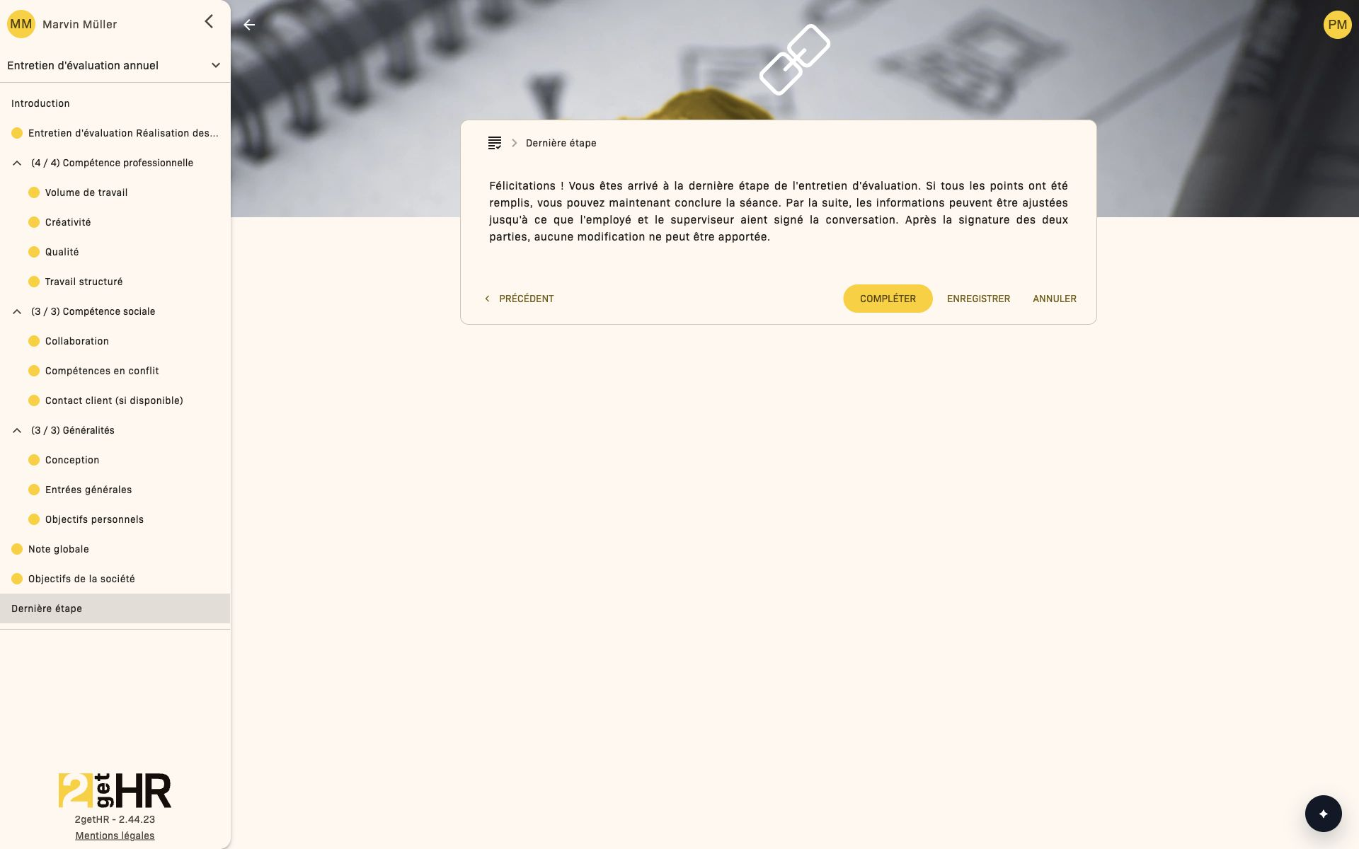 Dernière étape avant de terminer l'entretien